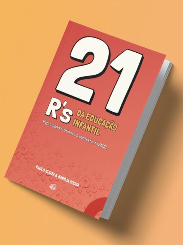 21 Rs da Educação Infantil